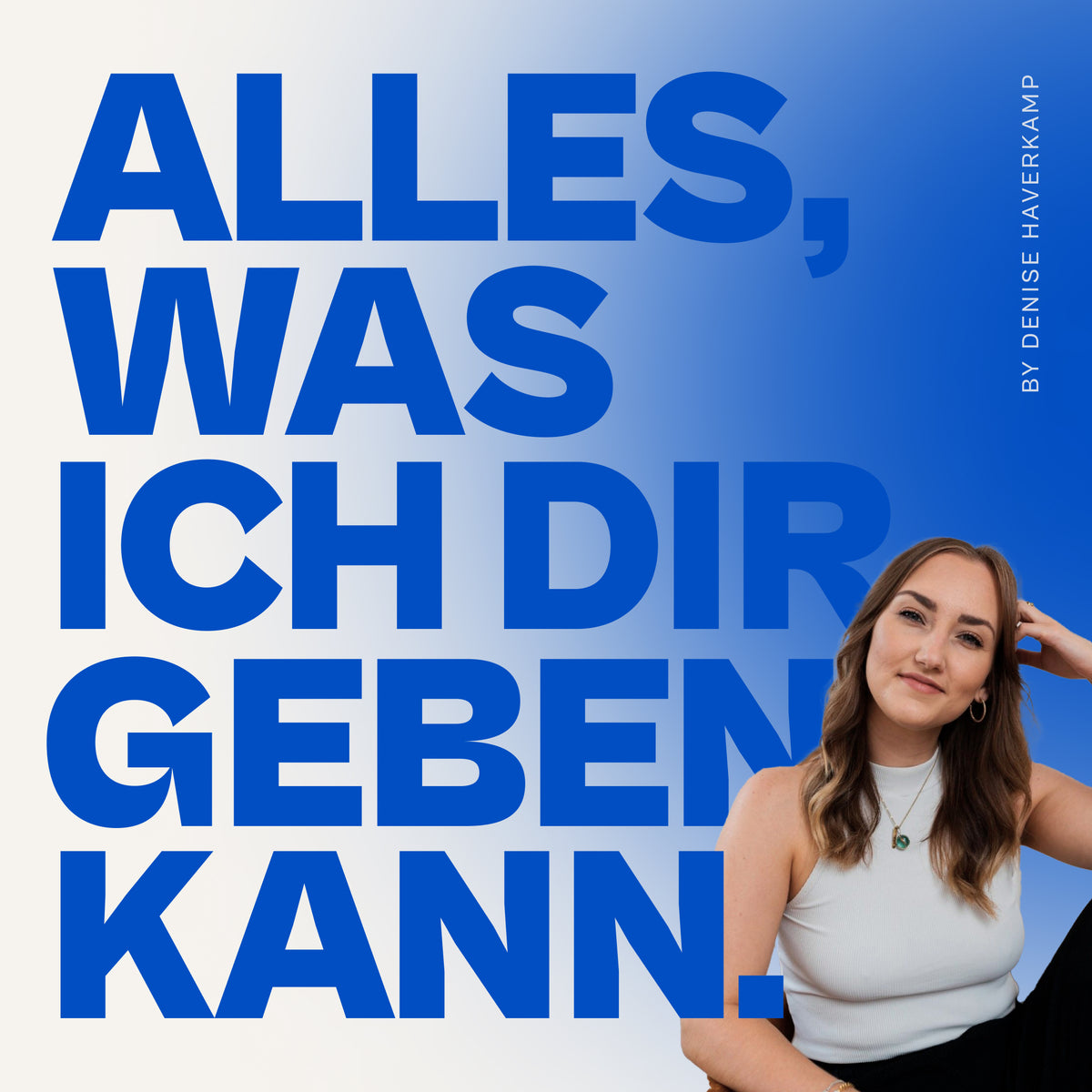 Alles, was ich Dir geben kann - Folge 1